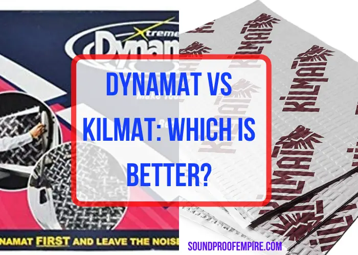 Kilmat vs Dynamat