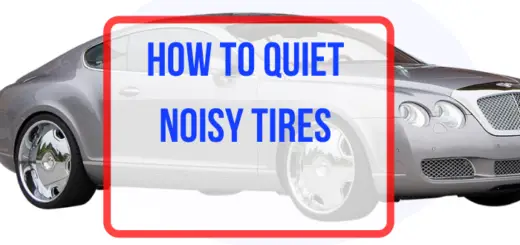 How to Quiet Noisy Tires,Tire Noise Diagnosis