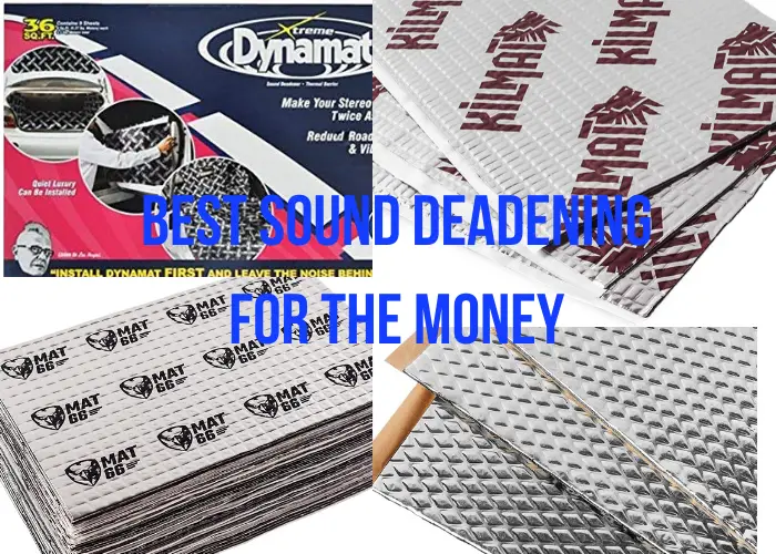 best sound deadening for the money