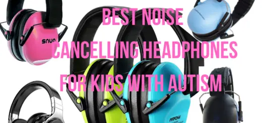 Best Noise Canceling Headphones for Kids with Autism