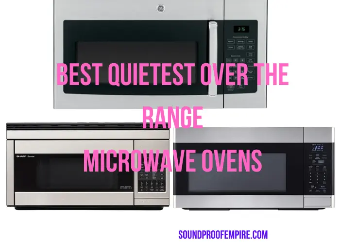 quietest over the range microwave, quiet over the range microwave