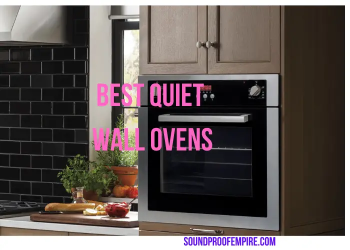 quiet wall oven