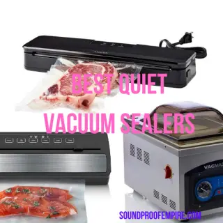 quiet vacuum sealer