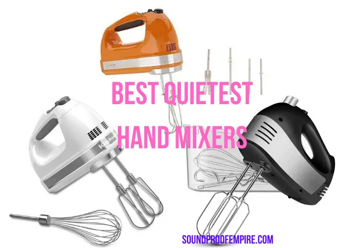 quietest hand mixer