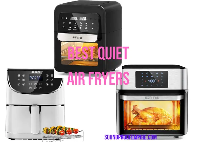 quiet air fryer