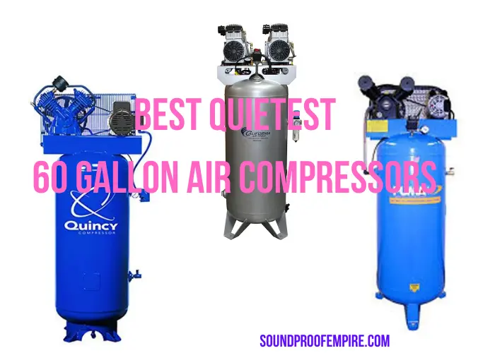 quietest 60 gallon air compressor