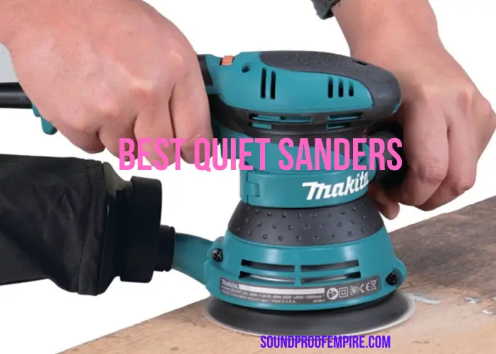 quiet sander