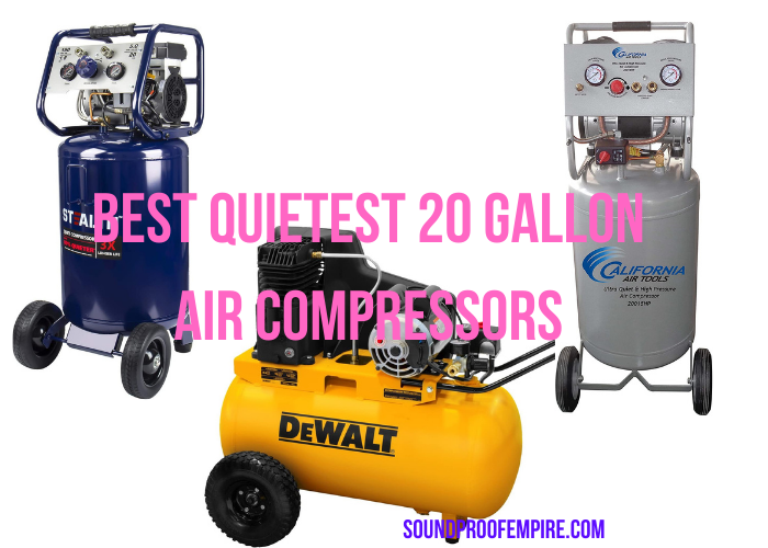 Top 5 Quietest 20 Gallon Air Compressors