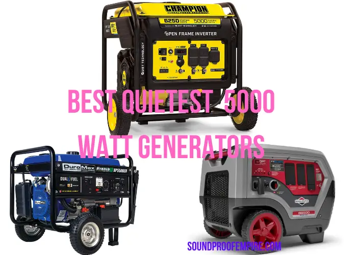 quietest 5000 Watt Generator